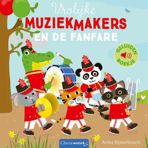 Vrolijke muziekmakers en de fanfare - geluidenboek 2 jr+CU54886