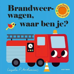 Fire truck, where are you? 18 months +