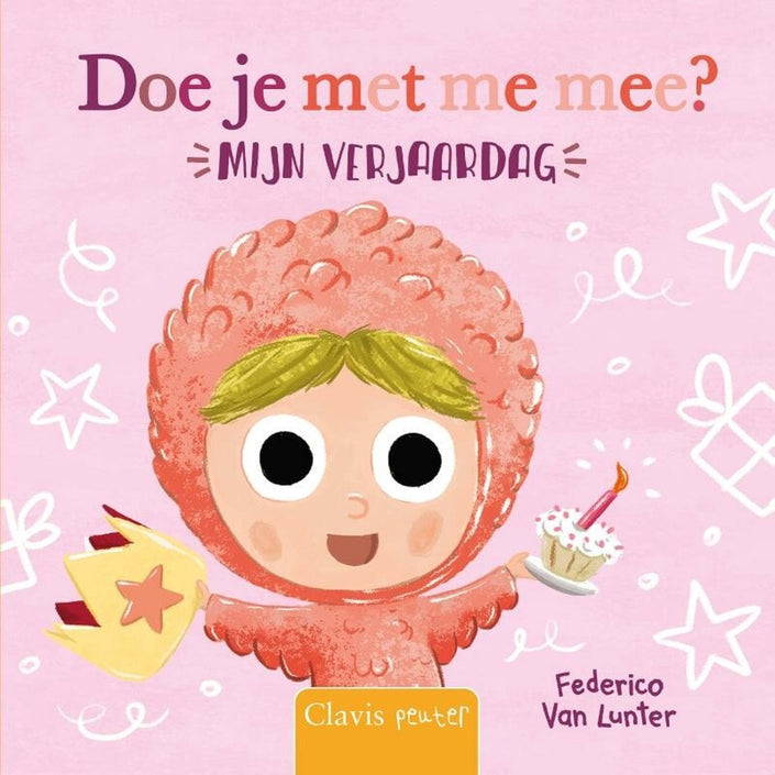 Doe je met me mee? Mijn verjaardag 1 jr+