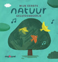 Mijn eerste natuur geluidenboekje 1jr 9789002284649 a