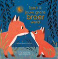 Toen ik jouw grote broer werd 3jr 9789025885922 a