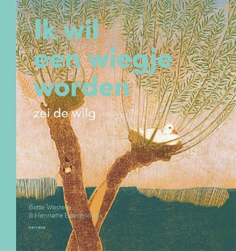 I want to be a cradle said the willow 4 yrs+